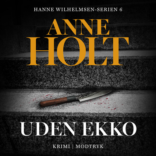 Uden ekko, Anne Holt