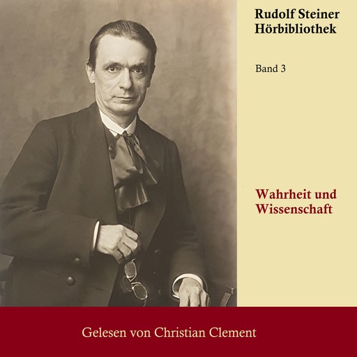 Wahrheit und Wissenschaft, Rudolf Steiner