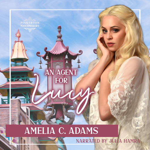 An Agent for Lucy, Amelia C. Adams