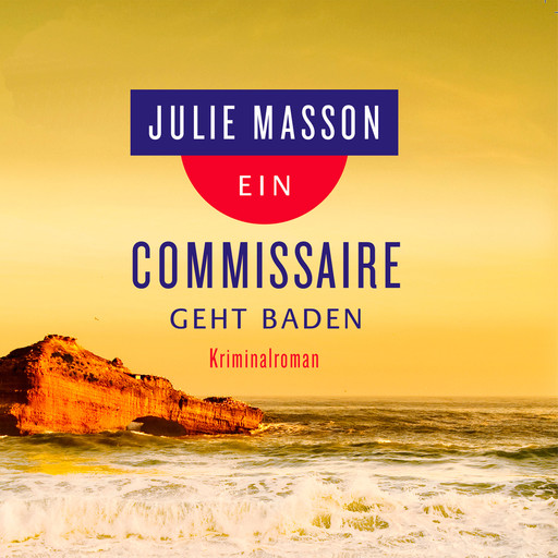 Ein Commissaire geht baden, Julie Masson