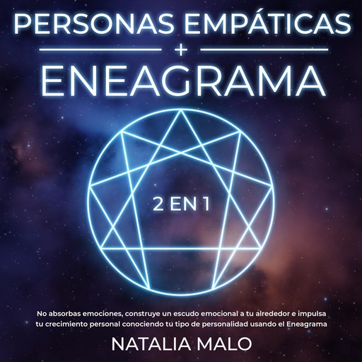Personas Empáticas + Eneagrama 2 en 1, Natalia Malo
