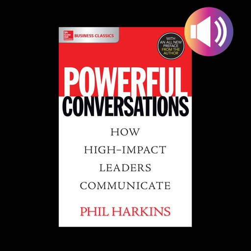 Powerful Conversations, Phil Harkins
