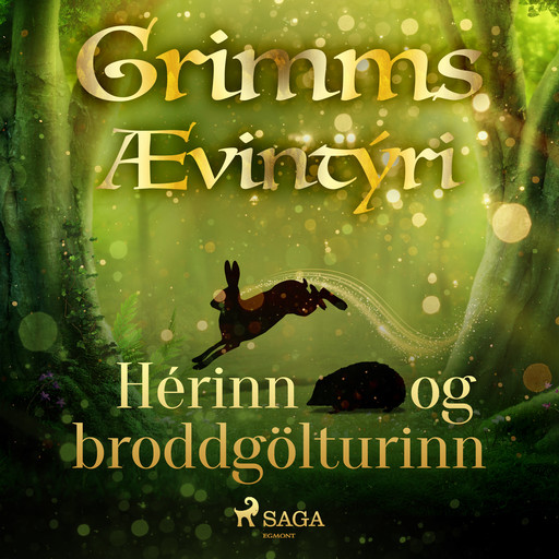 Hérinn og broddgölturinn, Grimmsbræður
