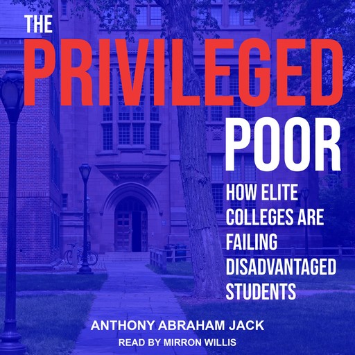The Privileged Poor, Anthony Abraham Jack