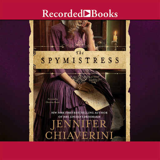 The Spymistress, Jennifer Chiaverini