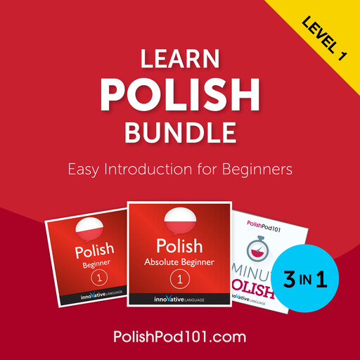 Learn Polish Bundle - Easy Introduction for Beginners (Level 1), Innovative Language Learning, PolishPod101.com