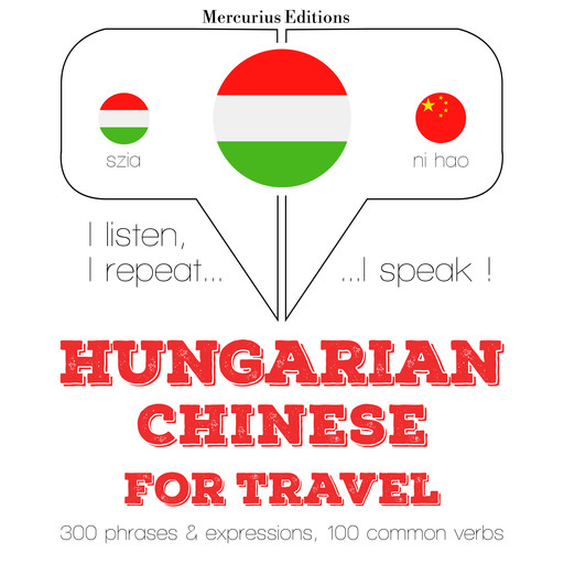Magyar - kínai: utazáshoz, JM Gardner