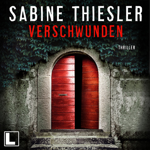 Verschwunden (ungekürzt), Sabine Thiesler