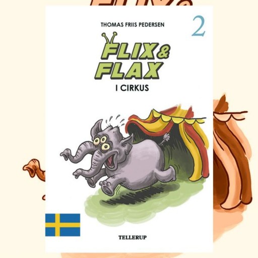 Flix & Flax #2: Flix & Flax i cirkus, Thomas Friis Pedersen