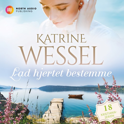Lad hjertet bestemme, Katrine Wessel
