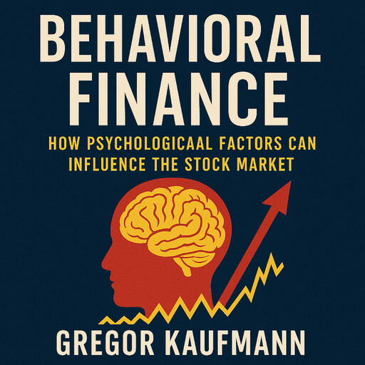 Behavioral Finance, Alice Jackson