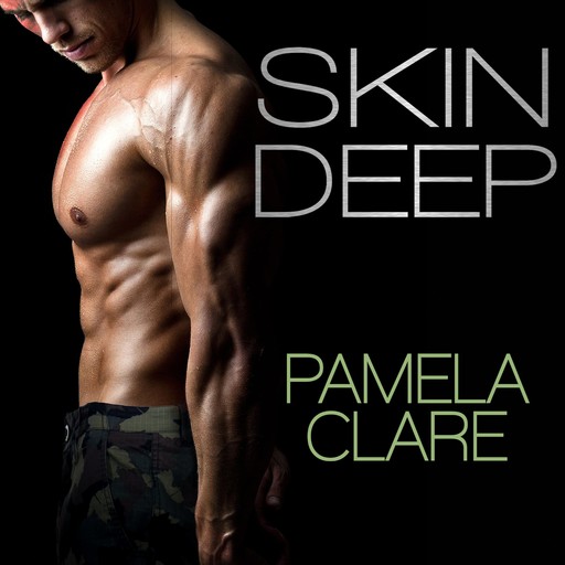Skin Deep, Pamela Clare