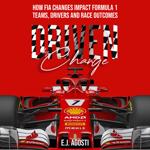 Driven by Change, E.J. Agosti