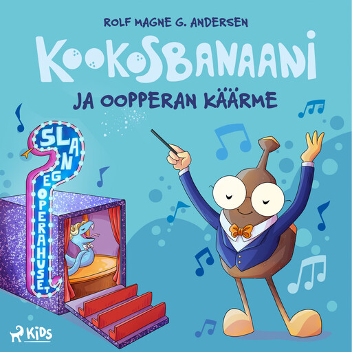 Kookosbanaani ja oopperakäärme, Rolf Magne G. Andersen