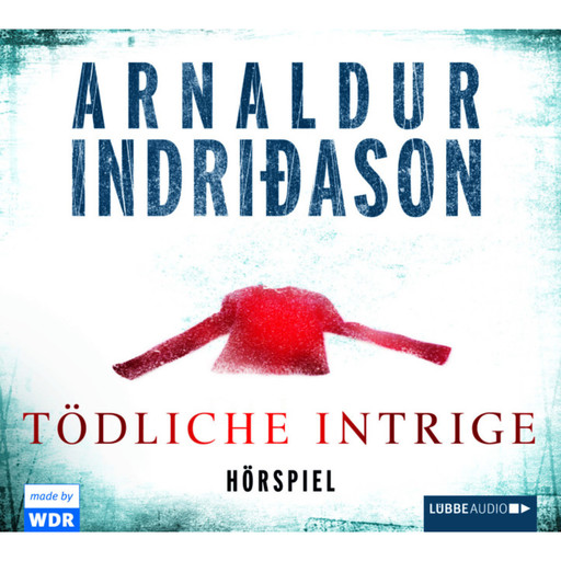 Tödliche Intrige - Hörspiel des WDR, Arnaldur Indriðason