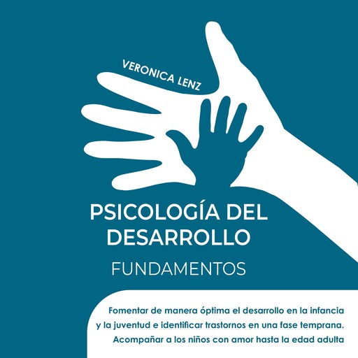 Psicología del desarrollo fundamentos, Veronica Lenz