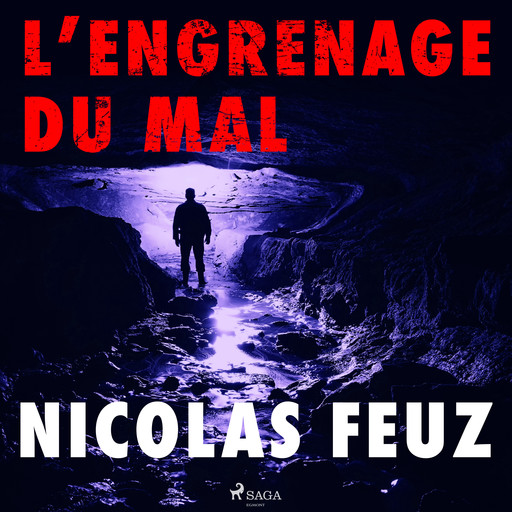L’Engrenage du mal, Nicolas Feuz