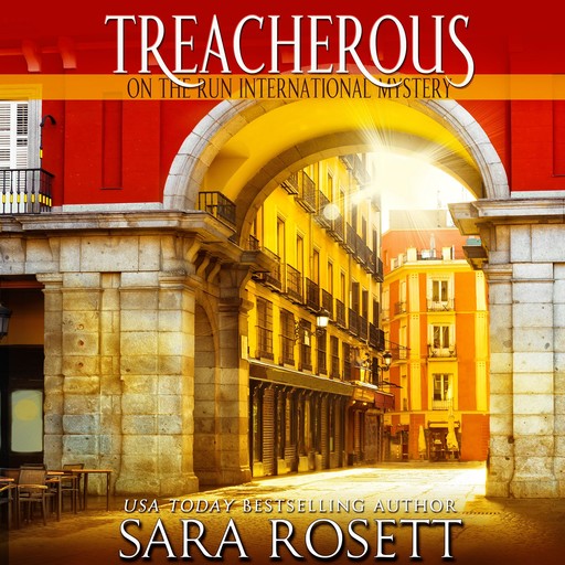 Treacherous, Sara Rosett
