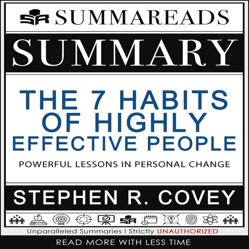 Summary of The 7 Habits of Highly Effective People, Summareads Media