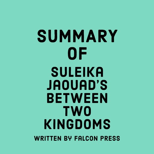 Summary of Suleika Jaouad's Between Two Kingdoms, Falcon Press