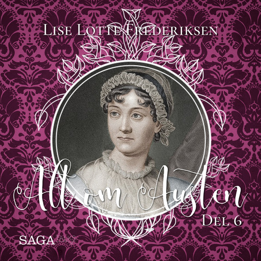 Alt om Austen - del 6, Lise Lotte Frederiksen