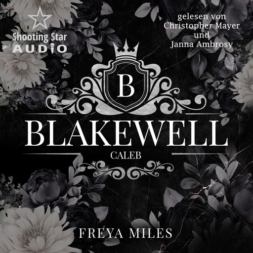 Caleb Blakewell - Dynasties of Power, Band 13 (ungekürzt), Freya Miles