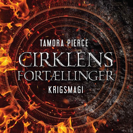 Cirklens fortællinger #5: Krigsmagi, Tamora Pierce