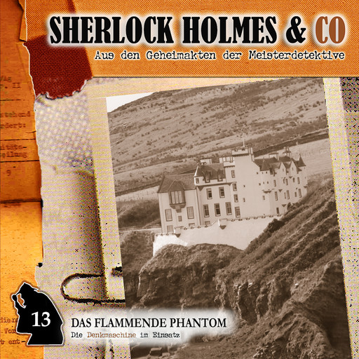 Sherlock Holmes & Co, Folge 13: Das flammende Phantom, Arthur Conan Doyle