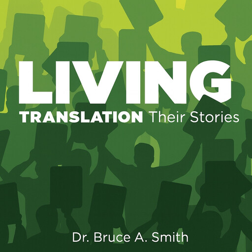 Living Translation, Bruce Smith