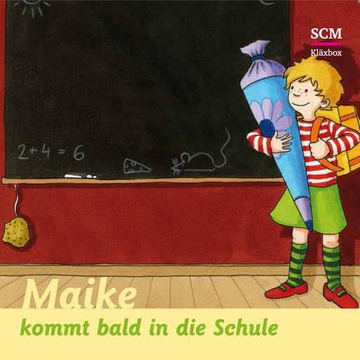 07: Maike kommt bald in die Schule, Bärbel Löffel-Schröder