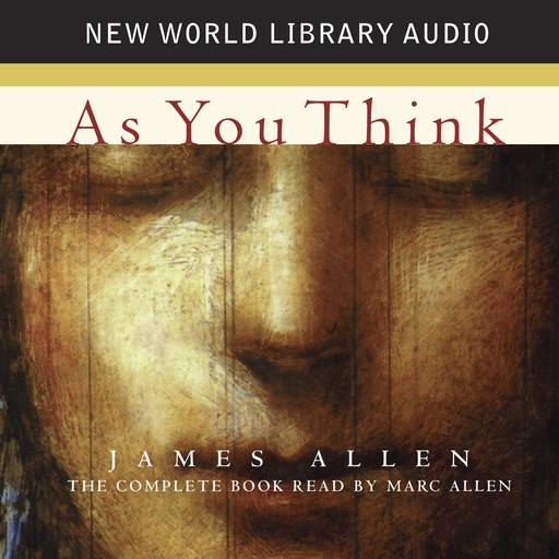 As You Think, James Allen