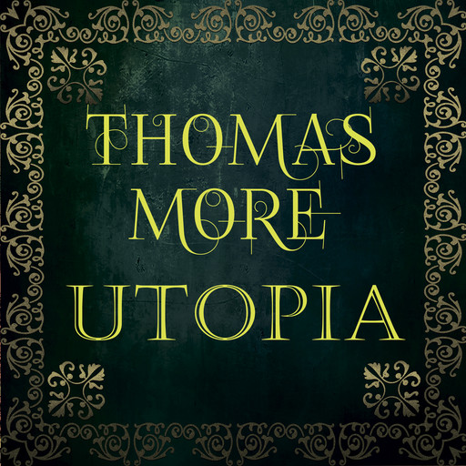 Thomas More - Utopia, Thomas More
