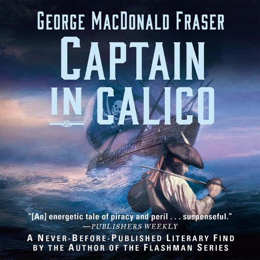 Captain in Calico, George MacDonald Fraser
