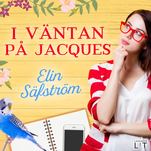 I väntan på Jacques, Elin Säfström
