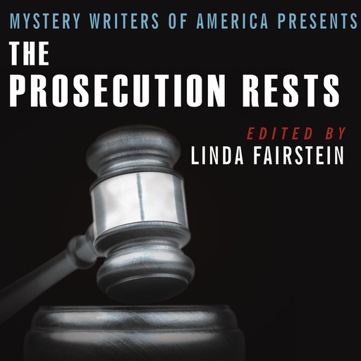 Mystery Writers of America Presents The Prosecution Rests, Linda Fairstein