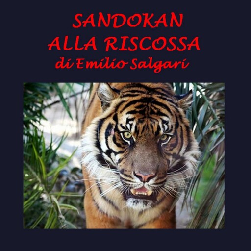 Sandokan alla riscossa, Emilio Salgari