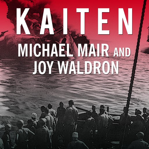 Kaiten, Michael Mair, Joy Waldron