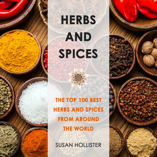 Herbs and Spices, Susan Hollister