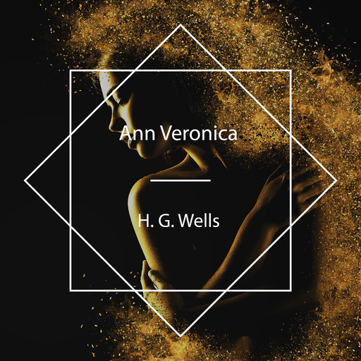 Ann Veronica, Herbert Wells