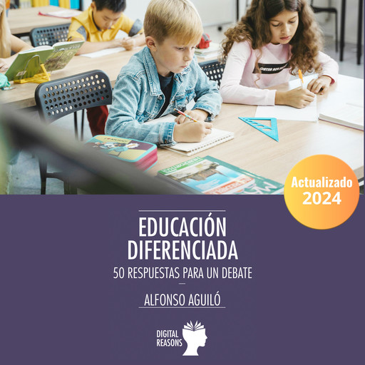 Educación diferenciada. 50 respuestas para un debate, Alfonso Aguiló