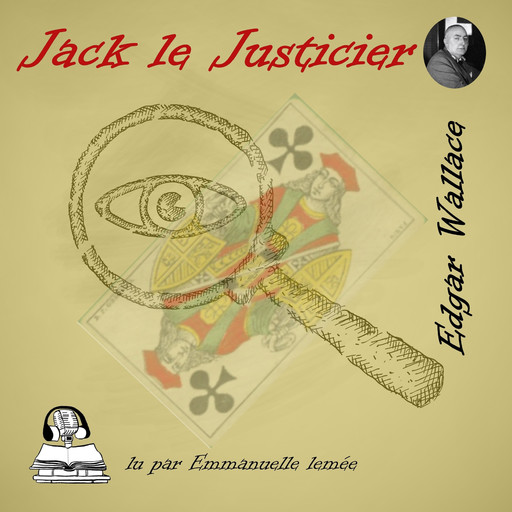 Jack le justicier, Edgar Wallace