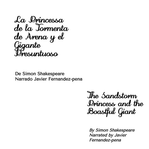 La Princessa de la Tormenta de Arena y el Gigante Presuntuoso, Simon Shakespeare