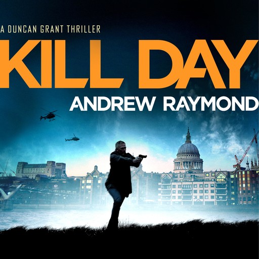 Kill Day, Andrew Raymond
