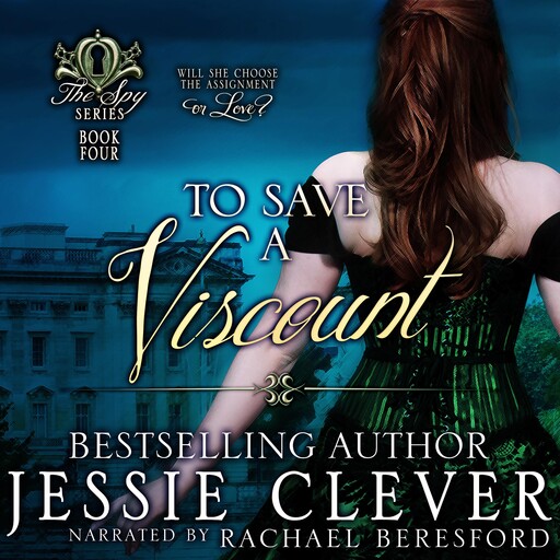 To Save a Viscount, Jessie Clever