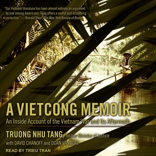 A Vietcong Memoir, David Chanoff, Truong Nhu Tang, Doan Van Toai