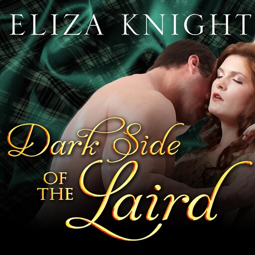 Dark Side of the Laird, Eliza Knight