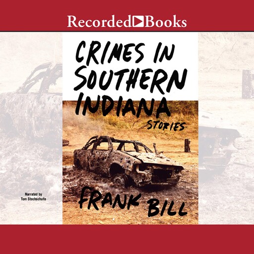 Crimes in Southern Indiana, Frank Bill