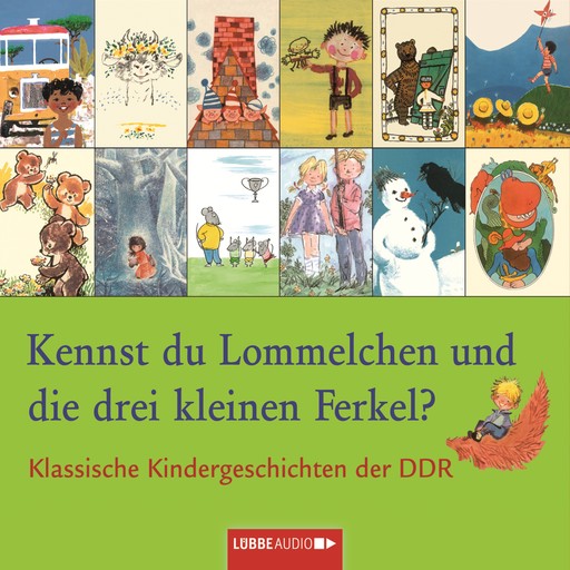 Klassische Kindergeschichten der DDR, Kennst du Lommelchen und die drei kleinen Ferkel?, Sergej Michalkow