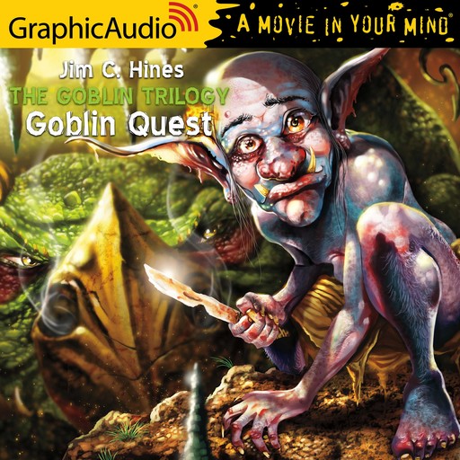 Goblin Quest [Dramatized Adaptation], Jim C.Hines