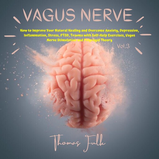 Vagus Nerve, Thomas Fulk